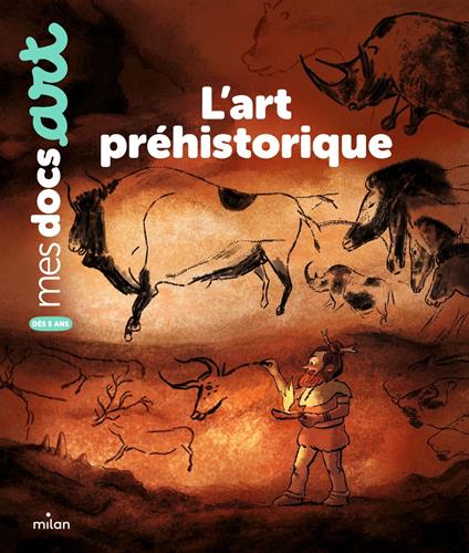 L'art préhistorique - Sarah Barthère,Pierre Van Hove - ebook