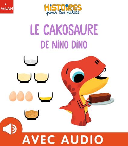 Le cakosaure de Nino Dino - Mim,Thierry Bedouet - ebook
