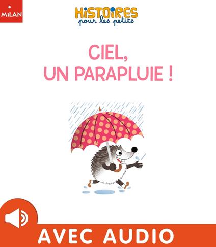 Ciel, un parapluie ! - Céline Person,Pablo Zweig - ebook
