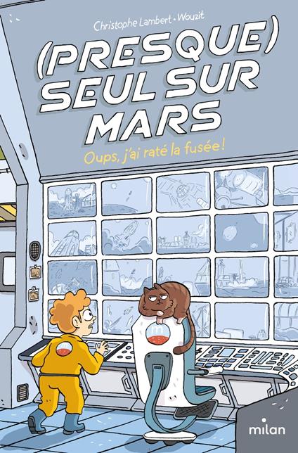 (Presque) seul sur Mars, Tome 01 - Christophe Lambert,Wouzit - ebook