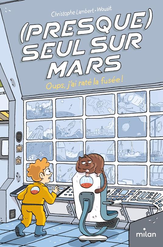 (Presque) seul sur Mars, Tome 01 - Christophe Lambert,Wouzit - ebook