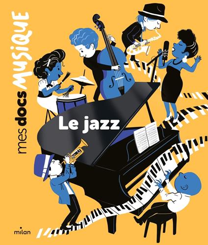 Le jazz - Astrid Dumontet,Lisa Lugrin,MAUD RIEMANN - ebook