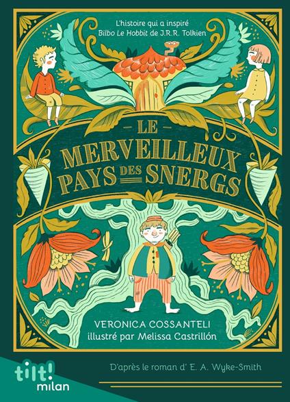 Le Merveilleux Pays des Snergs - Veronica Cossanteli,Edward Wyke-Smith,Melissa Castrillon,Leslie Damant-Jeandel - ebook