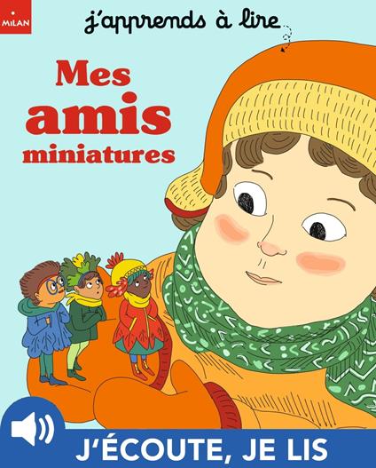 Mes amis miniatures - Emmanuelle Cabrol,Marie CAUDRY - ebook