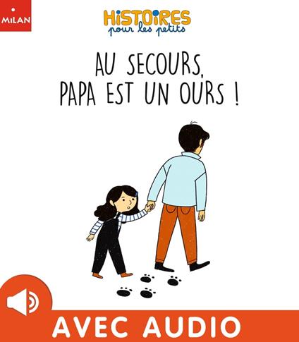 Au secours, Papa est un ours ! - Valéria Eudes,Aki - ebook
