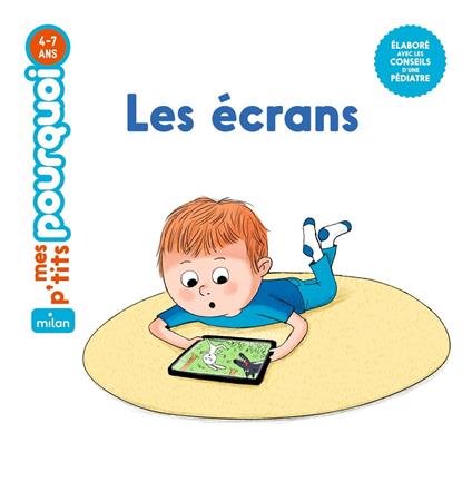 MES P'TITS POURQUOI - Les Écrans - Dès 4 ans - Stéphanie Redoulès,Thierry MANÈS - ebook