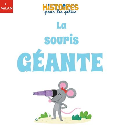 La souris géante - Valérie Cros,Audrey Brien - ebook