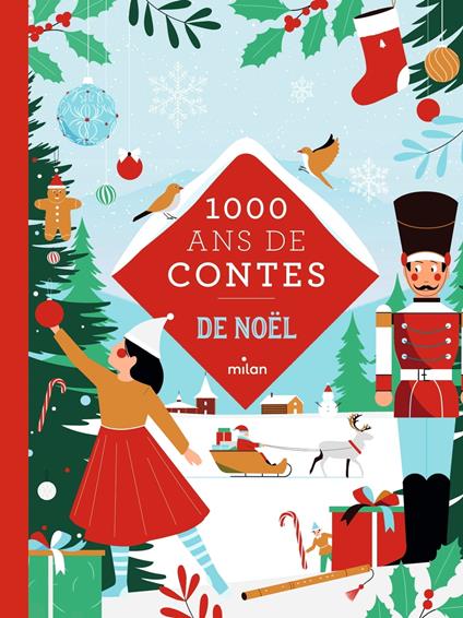 Mille ans de contes Noël - Marie-Agnès Gaudrat,Eve Pourcel,Charlotte Molas,Sébastien Pelon - ebook