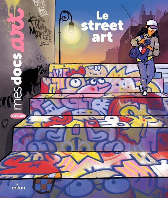 Le street art - Romain Gallissot,MAUD RIEMANN - ebook