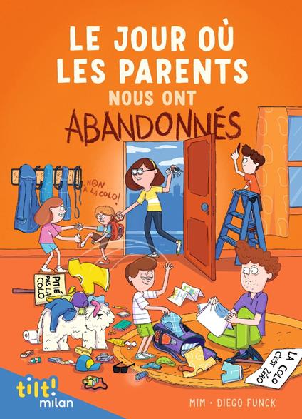 Le jour où les parents..., Tome 03 - Mim,Diego Funck - ebook