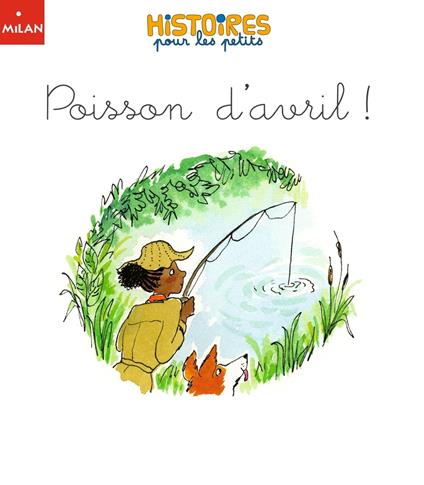 Poisson d'avril ! - Valéria Eudes,Yohan PROPIN - ebook