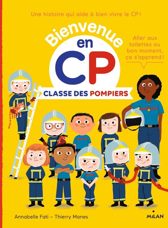 Classe des Pompiers - Annabelle Fati,Catherine GUEGUEN,Thierry MANÈS - ebook
