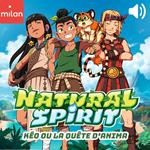 Natural Spirit - Kéo ou la quête d'Anima