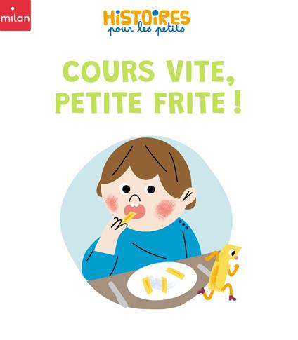 Cours vite, petite frite ! - Valérie Cros,Sophie Bouxom - ebook