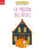 La maison des rêves