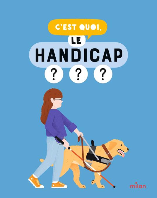 C'est quoi, le handicap ? - Isabelle Pouyllau,Jacques Azam,Camille Pichon - ebook