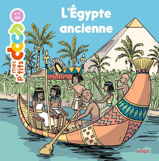 L'Égypte ancienne - Stéphanie Ledu,Aude Massot - ebook