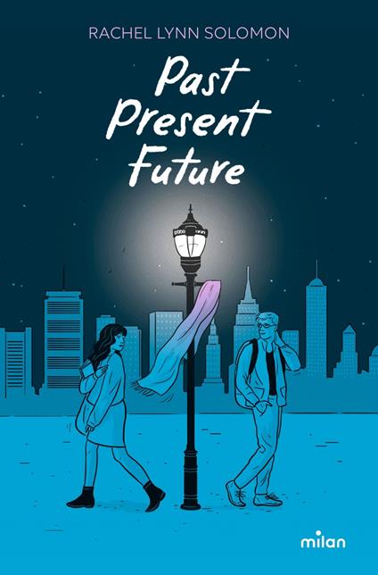 Past, Present, Future - Rachel Solomon,Leslie Damant-Jeandel - ebook