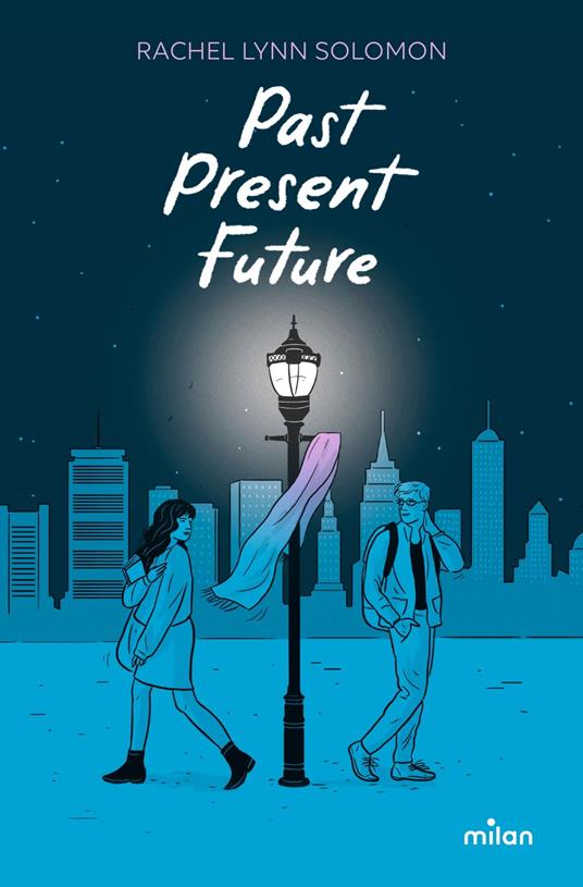 Past, Present, Future - Rachel Solomon,Leslie Damant-Jeandel - ebook