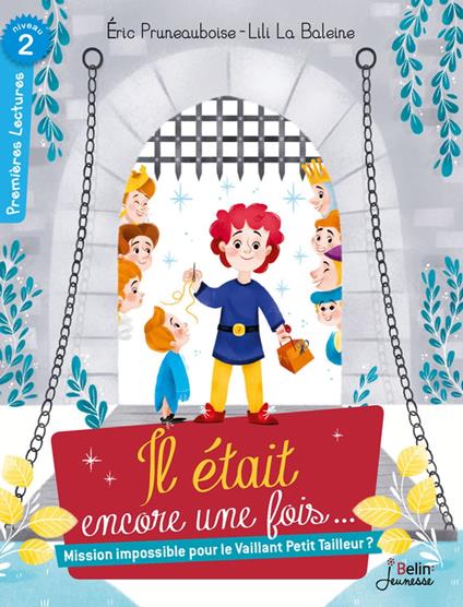 Mission impossible pour le Vaillant Petit Tailleur ? - Éric Pruneauboise,Lili La Baleine - ebook