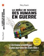 La drôle de science des humains en guerre