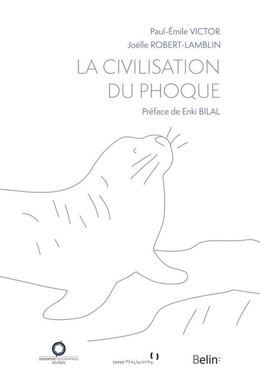 La Civilisation du phoque