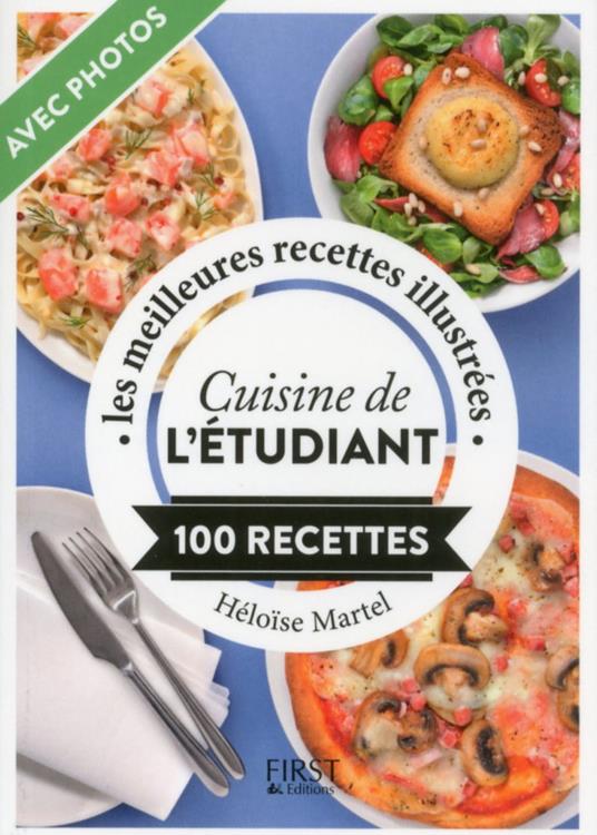 Petit Livre de - Cuisine de l'étudiant en 100 recettes