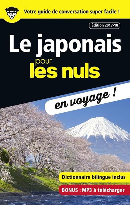 Le japonais pour les Nuls - En voyage ! 2017-2018