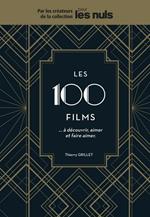 Les 100 films...à découvrir, aimer et faire aimer pour les nuls