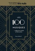 Les 100 musiques...à découvrir, aimer et faire aimer Pour les Nuls