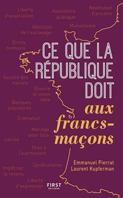 Ce que la France doit aux francs-maçons, 2e édition