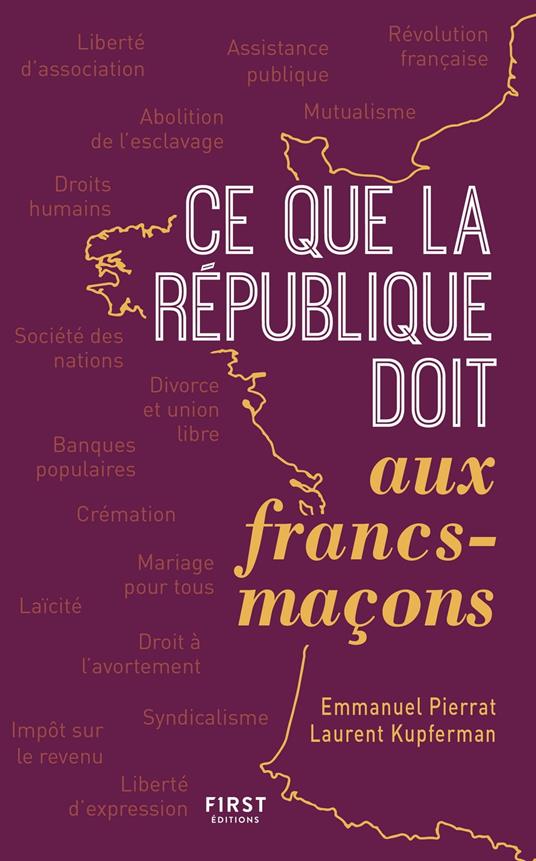Ce que la France doit aux francs-maçons, 2e édition