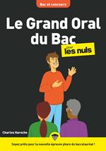 Le grand oral du Bac pour les nuls