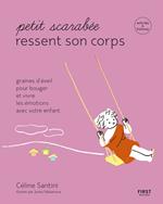 Petit scarabée ressent son corps - Graines d'éveil pour bouger et vivre les émotions