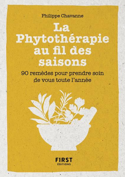 Petit Livre de la phytothérapie au fil des saisons