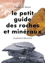 Le petit guide des roches et minéraux - 70 roches à découvrir