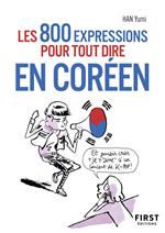 Petit livre de - Les 800 expressions pour tout dire en coréen