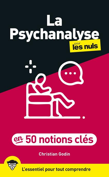 La psychanalyse pour les Nuls en 50 notions cles,2e ed