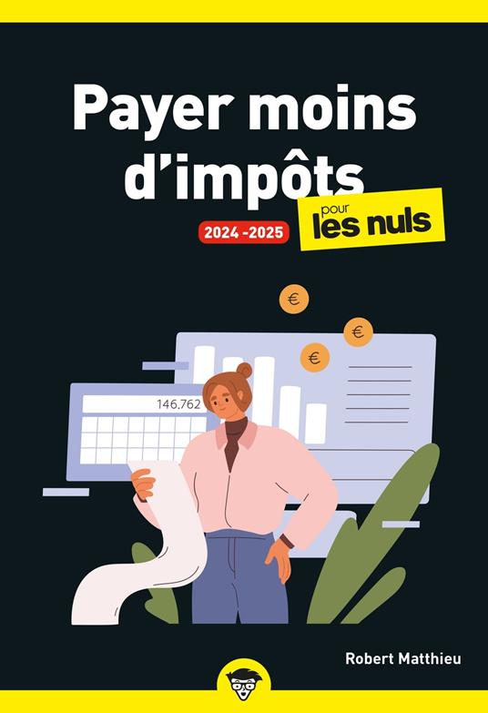 Payer moins d'impôts 2024-2025 pour les Nuls, poche