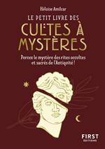 Le Petit livre des cultes à mystères