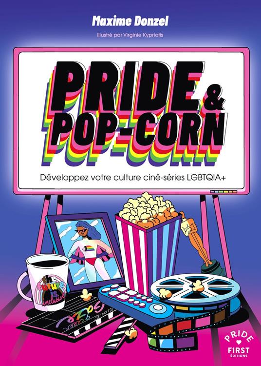 Pride & pop-corn Développez votre culture ciné-série LGBTQIA+