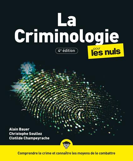 La Criminologie pour les Nuls, grand format, 4e éd