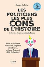 Les politiques les plus cons de l'histoire