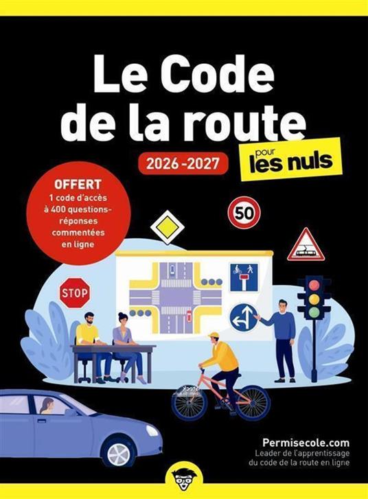 Le Code de la route 2026-2027 pour les Nuls - guide, permis, entrainement