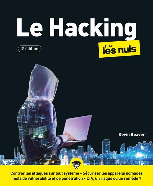 Hacking pour les Nuls - 3e édition