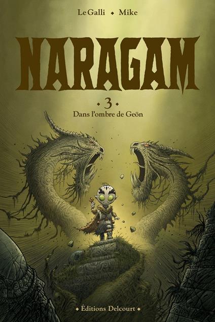 Naragam T03 - Dans l'ombre de Geön...