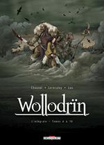 Wollodrïn - Intégrale T06 à T10