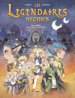 Légendaires - Stories T06 - Shamira et les milices fantômes