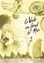 Ce vide au fond de moi T02