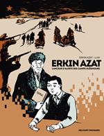 Erkin Azat, lanceur d'alerte des camps ouïghours